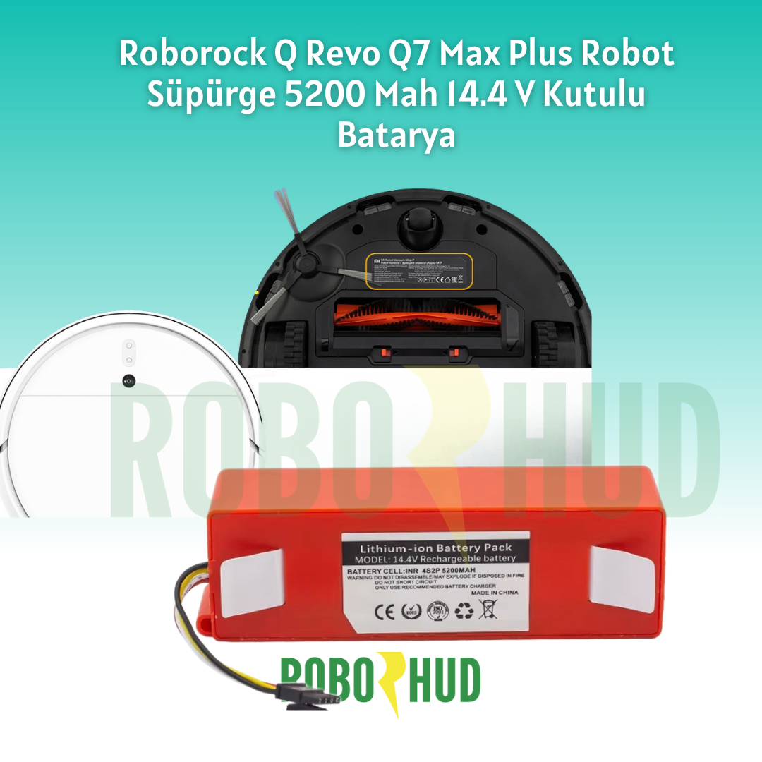 Roborock Q Revo Q7 Max Plus Robot Süpürge Bataryası 5200 mAh 14.4V Li-ion