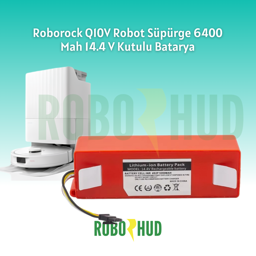 Roborock Q10V Robot Süpürge Bataryası 6400 mAh 14.4V Li-ion