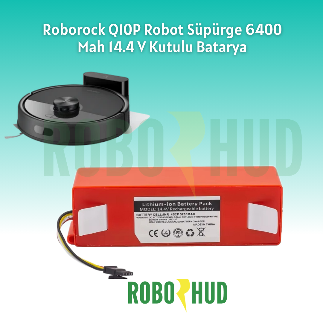 Roborock Q10P Robot Süpürge Bataryası 6400 mAh 14.4V Li-ion