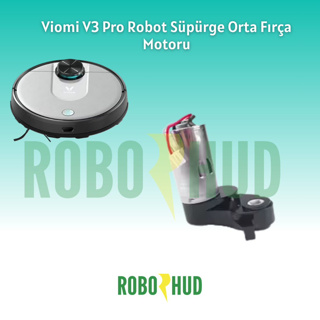 Viomi V3 Pro Robot Süpürge Orta Fırça Motoru – Ana Fırça Sürüş Motoru